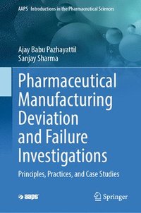 bokomslag Pharmaceutical Manufacturing Deviation and Failure Investigations