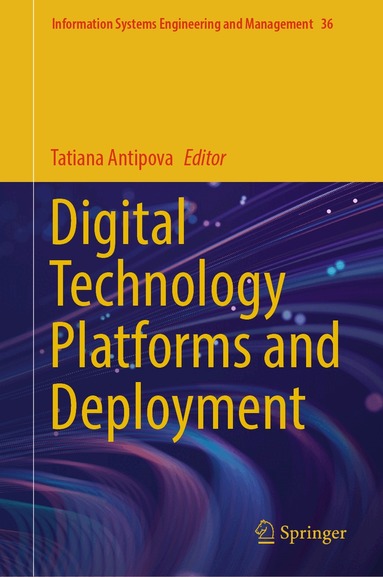 Tatiana Antipova - Digital Technology Platforms and Deployment, Inbunden