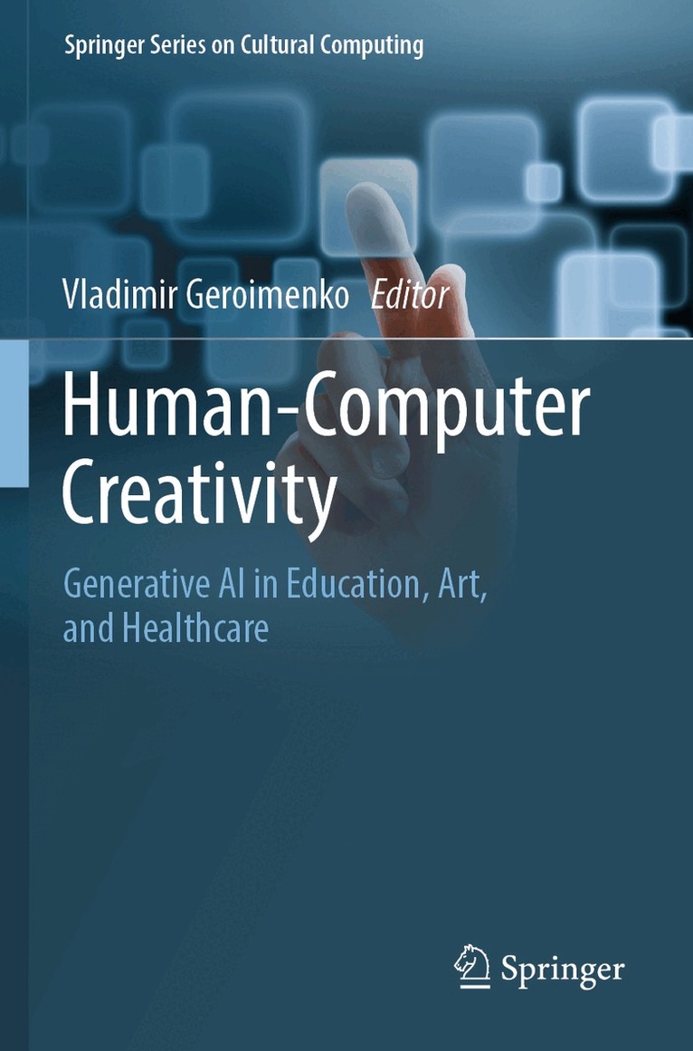 Vladimir Geroimenko - Human-Computer Creativity, Häftad. Tillgänglighet: Lägg i varukorg