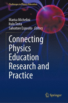 bokomslag Connecting Physics Education Research and Practice