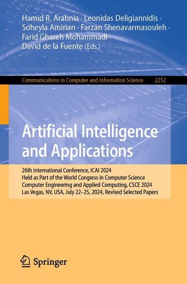 Hamid R. Arabnia, Leonidas Deligiannidis, Soheyla Amirian, Farzan Shenavarmasouleh, Farid Ghareh Mohammadi, David de la Fuente - Artificial Intelligence and Applications, Häftad
