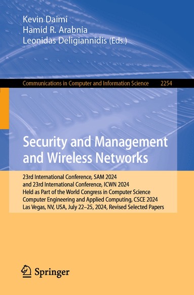 Kevin Daimi, Hamid R. Arabnia, Leonidas Deligiannidis - Security and Management and Wireless Networks, Häftad