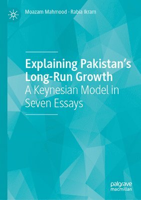 bokomslag Explaining Pakistans Long-Run Growth