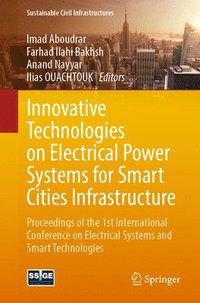 bokomslag Innovative Technologies on Electrical Power Systems for Smart Cities Infrastructure