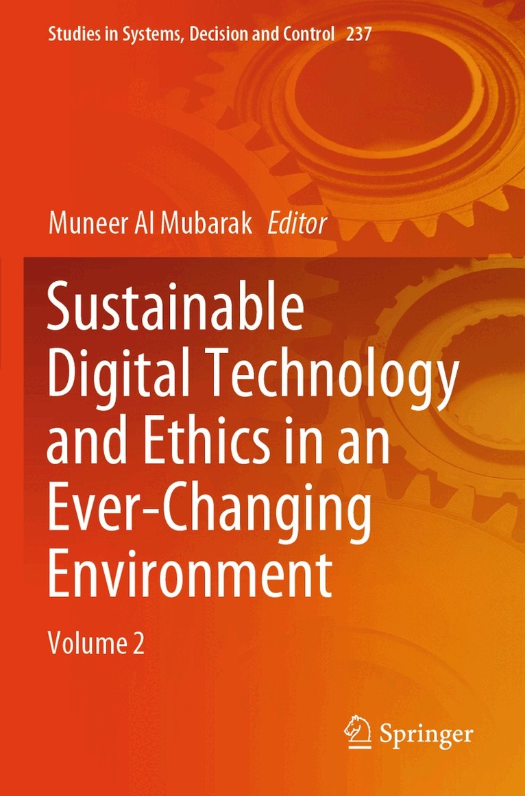 Muneer Al Mubarak - Sustainable Digital Technology and Ethics in an Ever-Changing Environment, Häftad