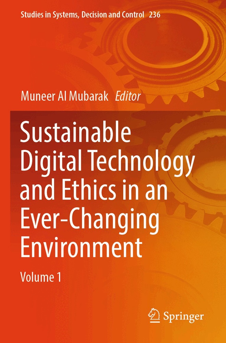 Muneer Al Mubarak - Sustainable Digital Technology and Ethics in an Ever-Changing Environment, Häftad