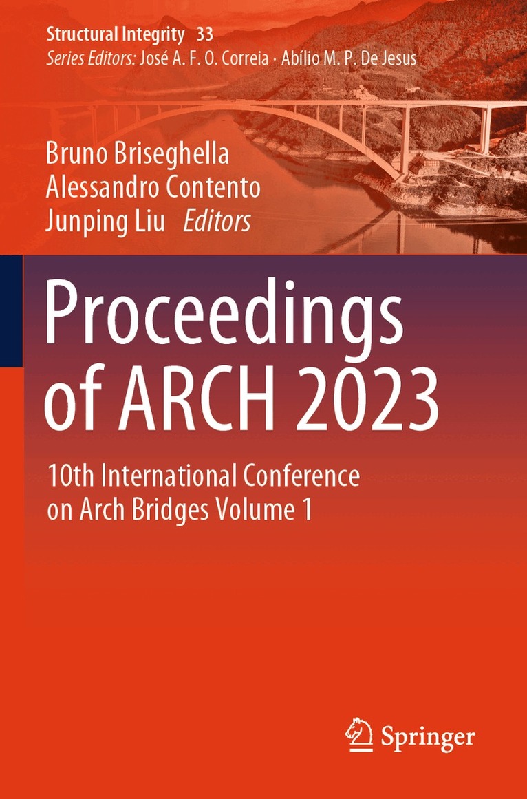 Bruno Briseghella, Alessandro Contento, Junping Liu - Proceedings of ARCH 2023, Häftad