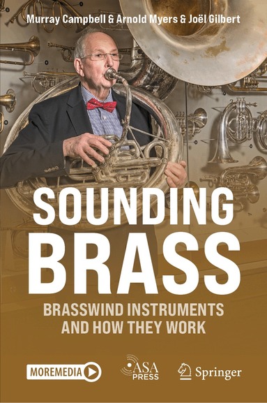 Murray Campbell, Arnold Myers, Joël Gilbert - Sounding Brass, Inbunden