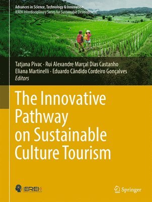 bokomslag The Innovative Pathway on Sustainable Culture Tourism