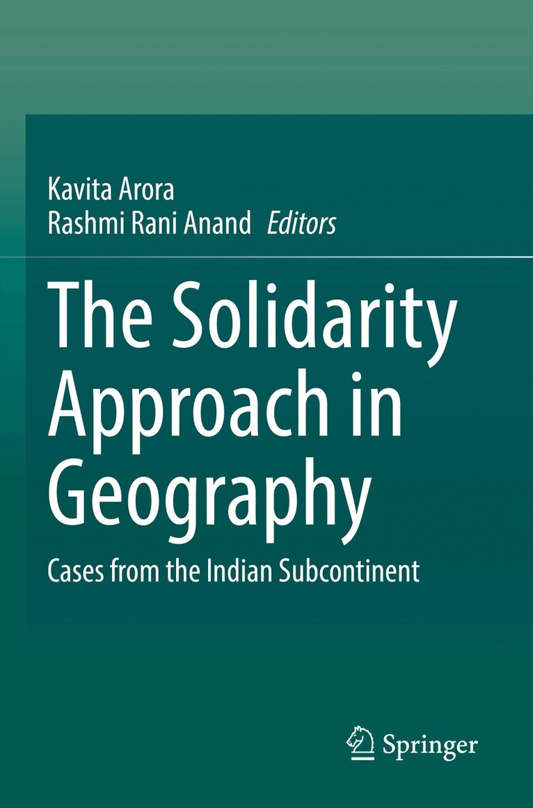 Kavita Arora, Rashmi Rani Anand - Solidarity Approach in Geography, Häftad
