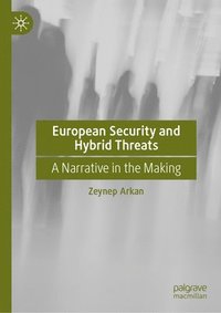 bokomslag European Security and Hybrid Threats