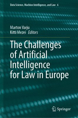 bokomslag The Challenges of Artificial Intelligence for Law in Europe