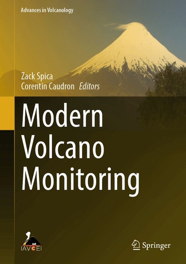 Zack Spica, Corentin Caudron - Modern Volcano Monitoring, Inbunden