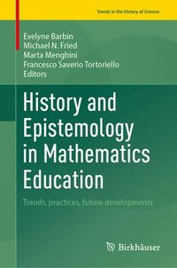 bokomslag History and Epistemology in Mathematics Education