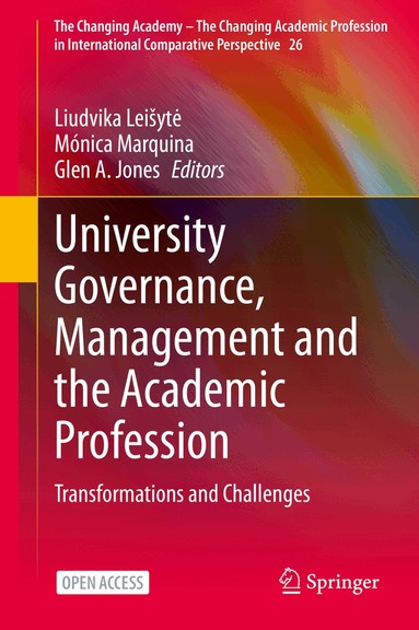 Liudvika Leišytė, Mónica Marquina, Glen A. Jones - University Governance, Management and the Academic Profession, Inbunden