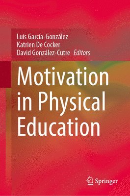 bokomslag Motivation in Physical Education