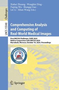 bokomslag Comprehensive Analysis and Computing of Real-World Medical Images