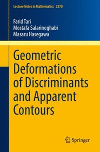 bokomslag Geometric Deformations of Discriminants and Apparent Contours