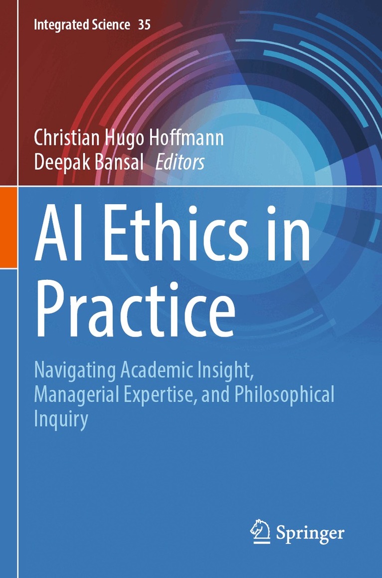 Christian Hugo Hoffmann, Deepak Bansal - AI Ethics in Practice, Häftad