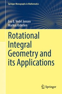 bokomslag Rotational Integral Geometry and its Applications