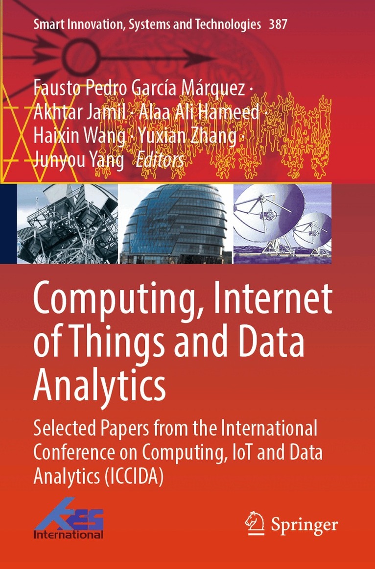 Fausto Pedro García Márquez, Akhtar Jamil, Alaa Ali Hameed, Haixin Wang, Yuxian Zhang, Junyou Yang - Computing, Internet of Things and Data Analytics, Häftad