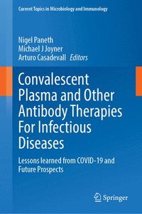 bokomslag Convalescent Plasma and Other Antibody Therapies For Infectious Diseases