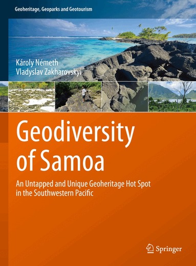 Károly Németh, Vladyslav Zakharovskyi - Geodiversity of Samoa, Inbunden