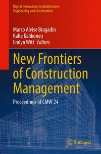 bokomslag New Frontiers of Construction Management