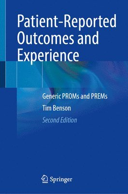 Patient-Reported Outcomes and Experience 1