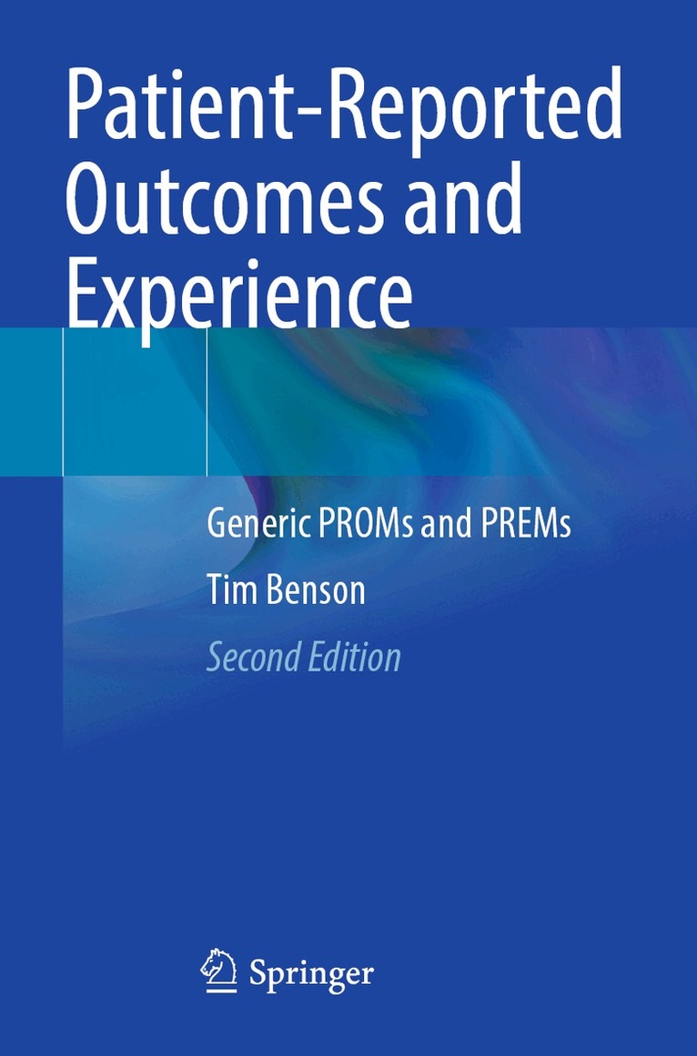 Tim Benson - Patient-Reported Outcomes and Experience, Häftad