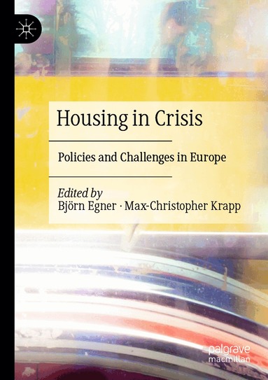 Björn Egner, Max-Christopher Krapp - Housing in Crisis, Häftad