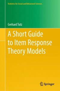 bokomslag A Short Guide to Item Response Theory Models