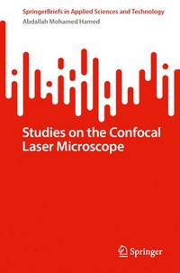 bokomslag Studies on the Confocal Laser Microscope