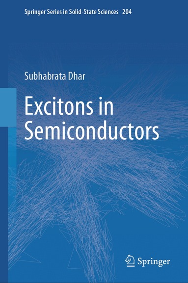 Subhabrata Dhar - Excitons in Semiconductors, Inbunden