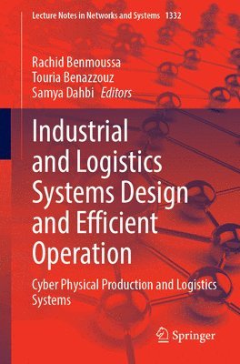 bokomslag Industrial and Logistics Systems Design and Efficient Operation