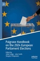 Juliet Lodge, Julie Smith, Stergios Fotopoulos - Palgrave Handbook on the 2024 European Parliament Elections, Häftad