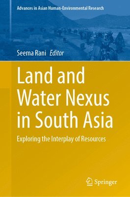 bokomslag Land and Water Nexus in South Asia