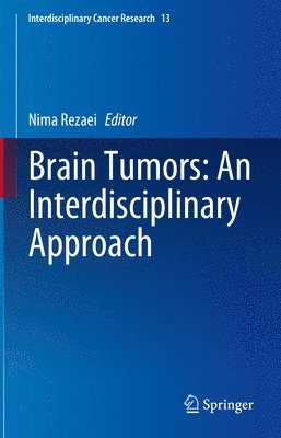 Brain Tumors: An Interdisciplinary Approach 1