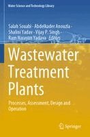 Salah Souabi, Abdelkader Anouzla, Shalini Yadav, Vijay P. Singh, Ram Narayan Yadava - Wastewater Treatment Plants, Häftad