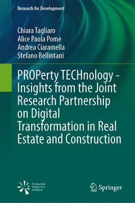 bokomslag PROPerty TECHnology - Insights from the Joint Research Partnership on Digital Transformation in Real Estate and Construction