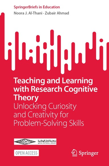 Noora J. Al-Thani, Zubair Ahmad - Teaching and Learning with Research Cognitive Theory, Häftad