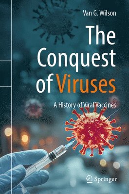 bokomslag The Conquest of Viruses