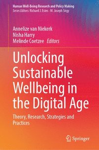 bokomslag Unlocking Sustainable Wellbeing in the Digital Age