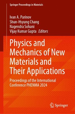 bokomslag Physics and Mechanics of New Materials and Their Applications