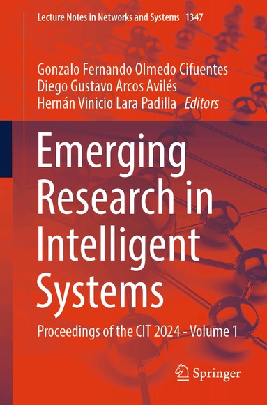 Gonzalo Fernando Olmedo Cifuentes, Diego Gustavo Arcos Avilés, Hernán Vinicio Lara Padilla - Emerging Research in Intelligent Systems, Häftad
