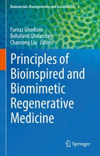 bokomslag Principles of Bioinspired and Biomimetic Regenerative Medicine