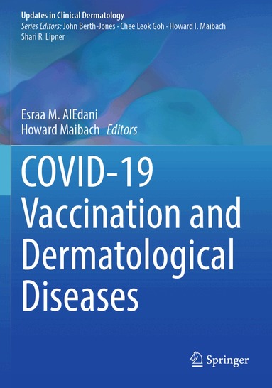 Esraa M. AlEdani, Howard Maibach - COVID-19 Vaccination and Dermatological Diseases, Häftad