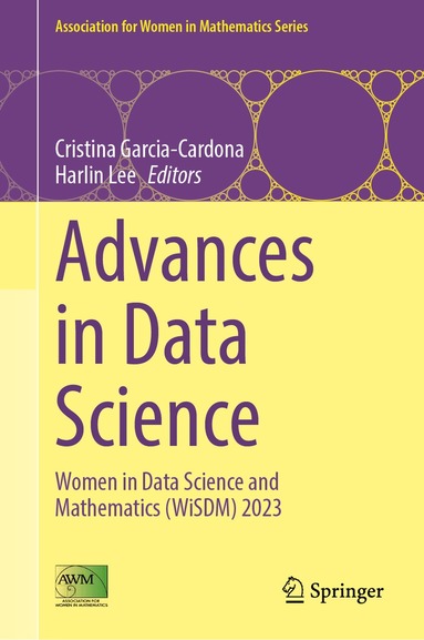 Cristina Garcia-Cardona, Harlin Lee - Advances in Data Science, Inbunden