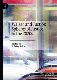 bokomslag Walzer and Justice: Spheres of Justice in the 2020s