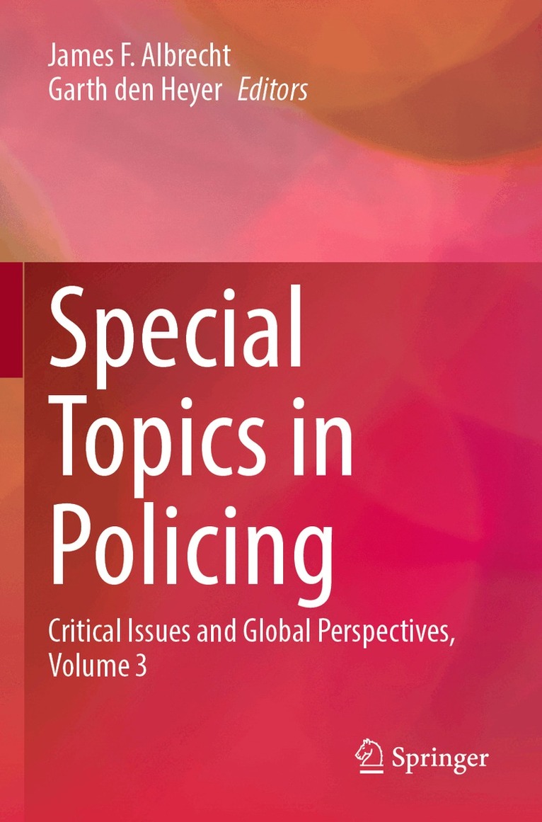 James F. Albrecht, Garth den Heyer - Special Topics in Policing, Häftad